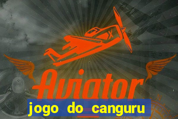 jogo do canguru esporte da sorte